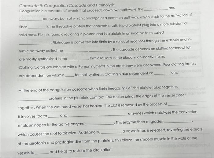 Solved Complete It: Coagulation Cascade and Fibrinolysis | Chegg.com