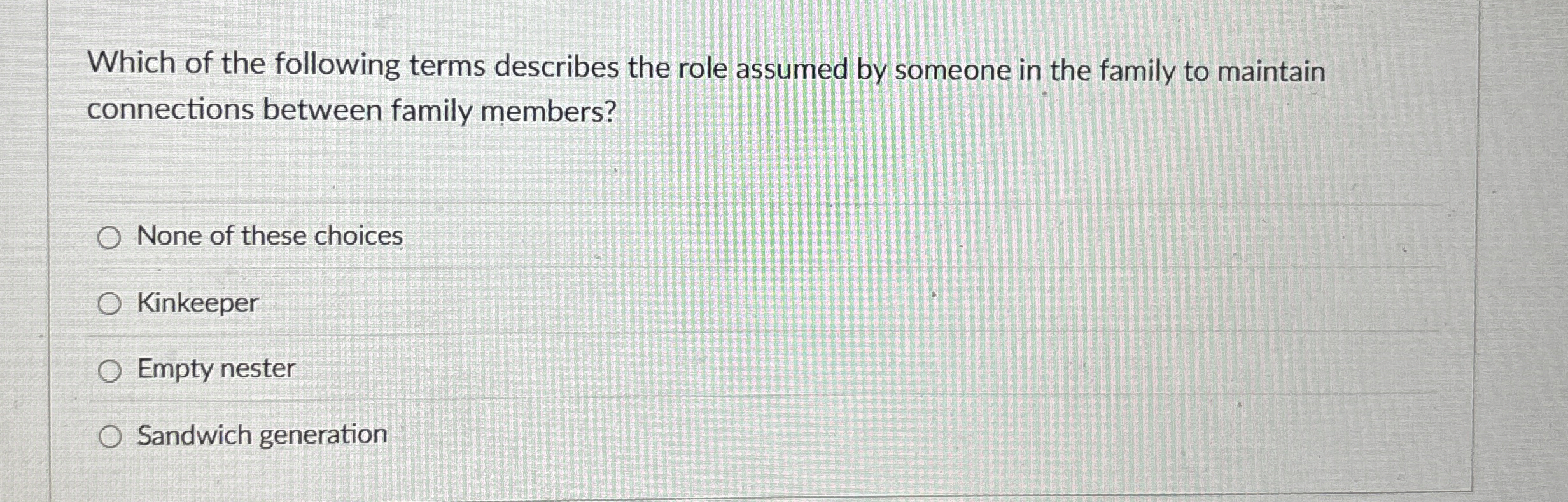Solved Which of the following terms describes the role | Chegg.com