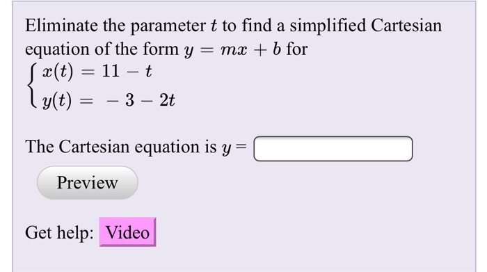 Solved Eliminate The Parameter T To Find A Simplified | Chegg.com