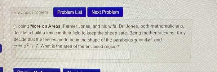 Solved (1 point) More on Areas. Farmer Jones, and his wife, | Chegg.com
