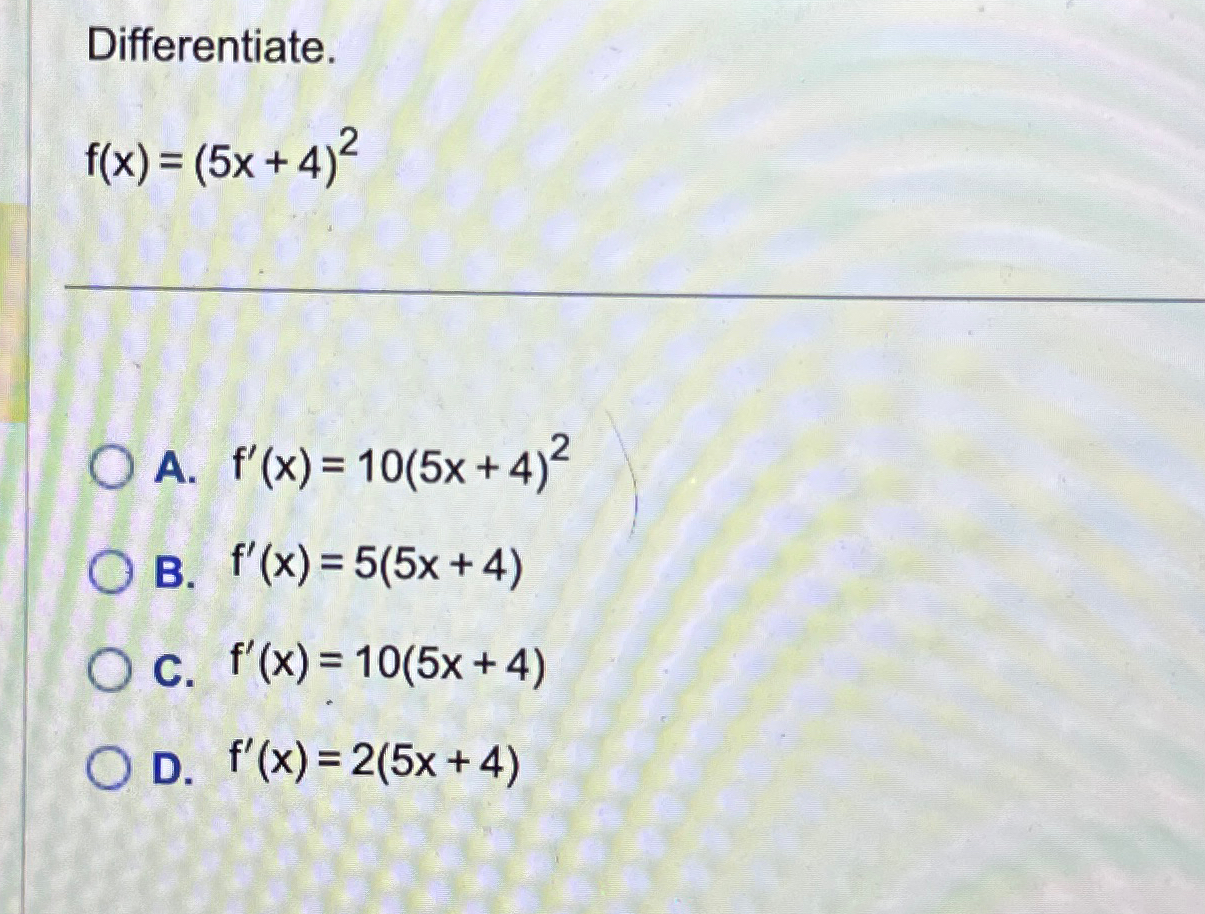 Solved Differentiate F X 5x 4 2a F X 10 5x 4 2b F X