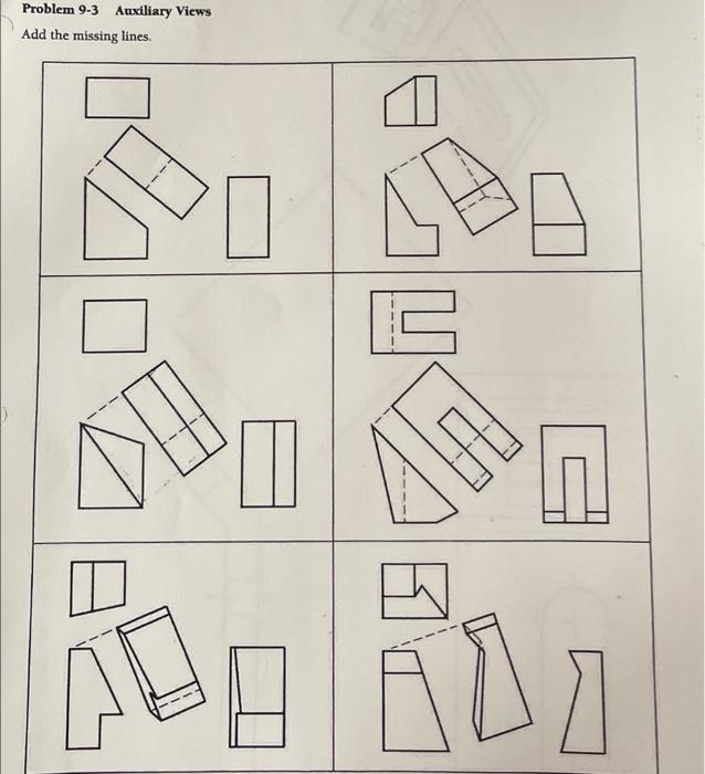 Solved Problem 9-3 Auxiliary Views Add the missing lines. | Chegg.com