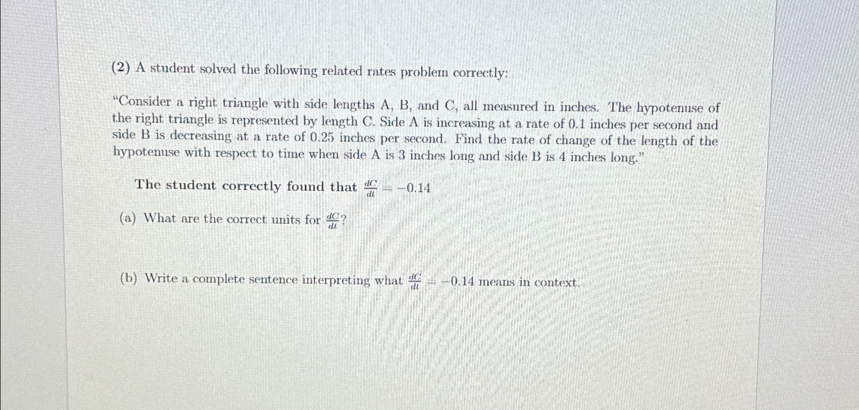 Solved (2) ﻿A student solved the following related rates | Chegg.com