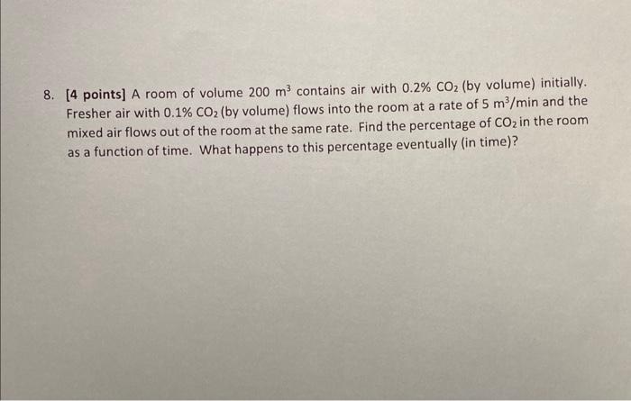 Solved 3 4 Points A Room Of Volume 200 M3 Contains Air Chegg Com   Image