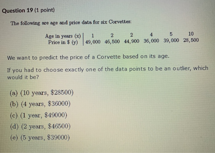 Solved Age in years 49,000 46,500 44,900 36,000 39,000 | Chegg.com