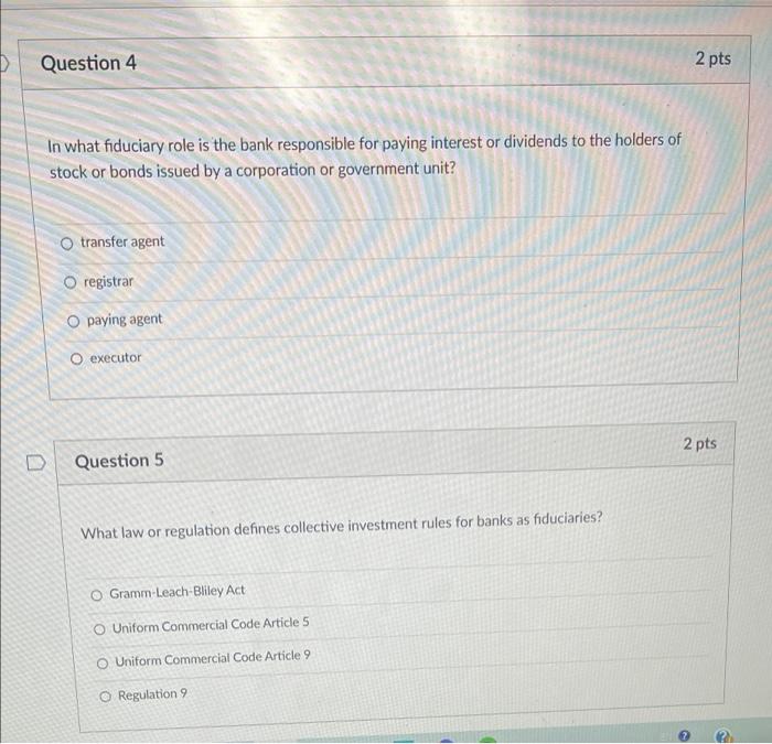 solved-question-4-2-pts-in-what-fiduciary-role-is-the-bank-chegg