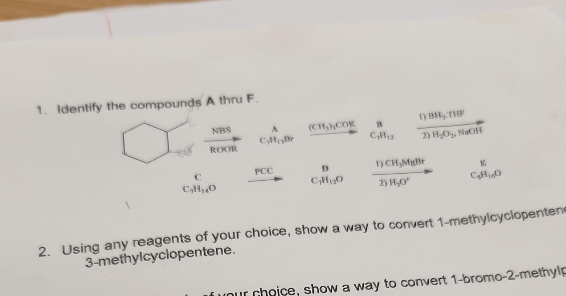 Solved 9. Identify the compounds A thru F. 2. Using any | Chegg.com
