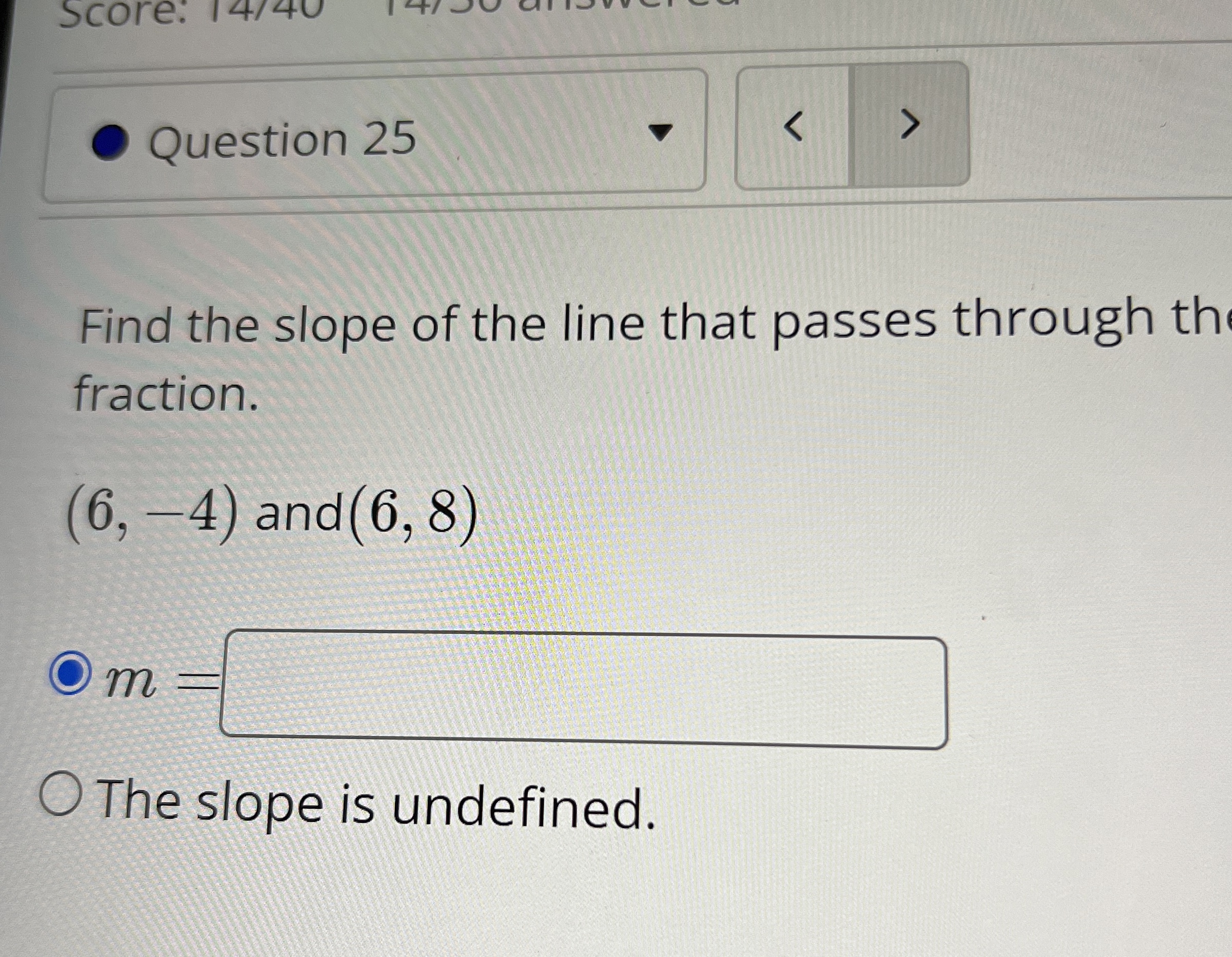 Solved Question 25Find the slope of the line that passes | Chegg.com