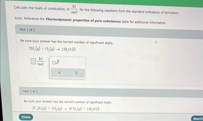 Solved Calculate The Heats Of Combustion, In MolkJ, For The | Chegg.com