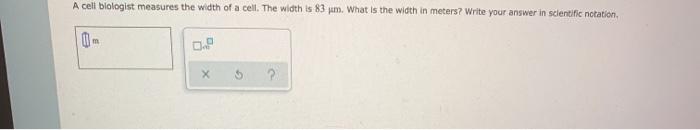 solved-a-cell-biologist-measures-the-width-of-a-cell-the-chegg