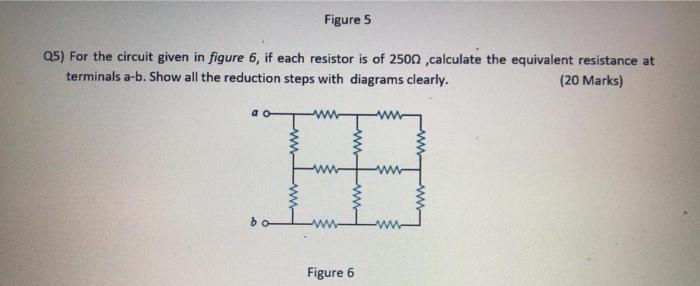 Solved Figure 5 05) For the circuit given in figure 6, if | Chegg.com