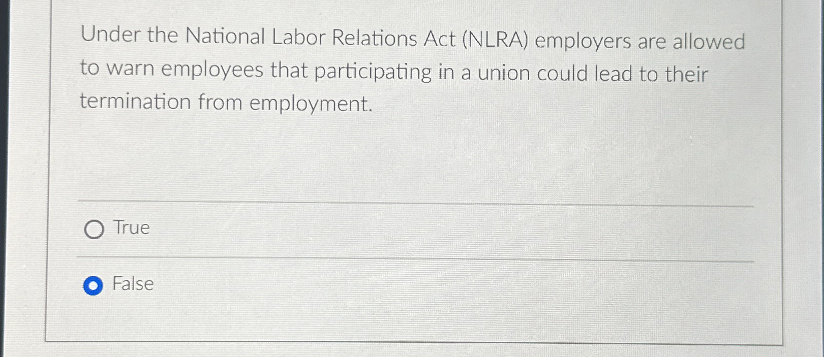 Solved Under The National Labor Relations Act (NLRA) | Chegg.com