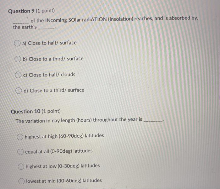 Solved Question 9 (1 point) of the INcoming Solar radiATION | Chegg.com