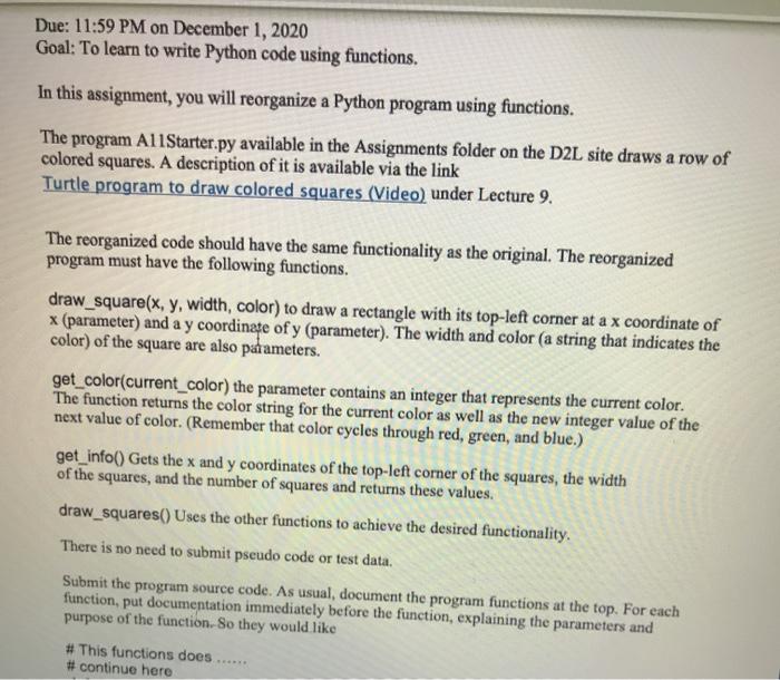 Due: 11:59 PM on December 1, 2020 Goal: To learn to | Chegg.com