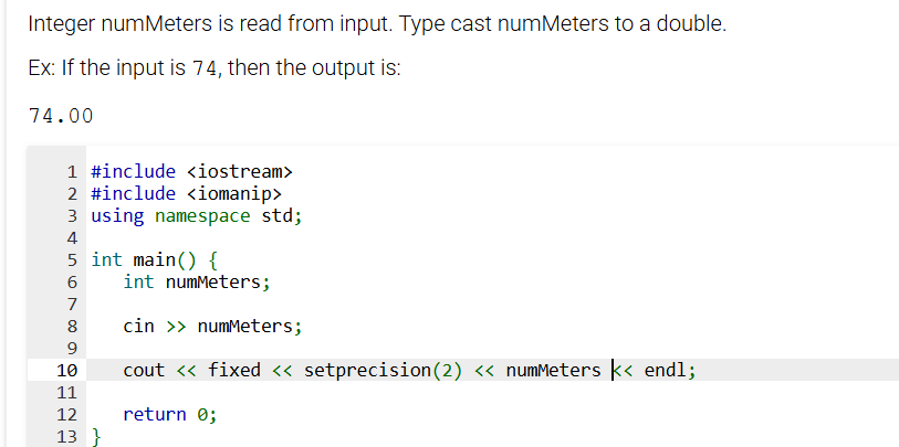 Solved Integer numMeters is read from input. Type cast | Chegg.com