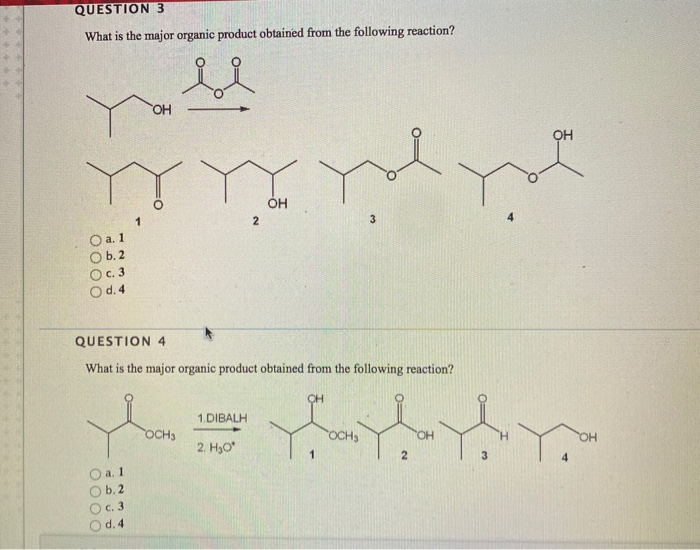 Solved QUESTION 3 What is the major organic product obtained | Chegg.com