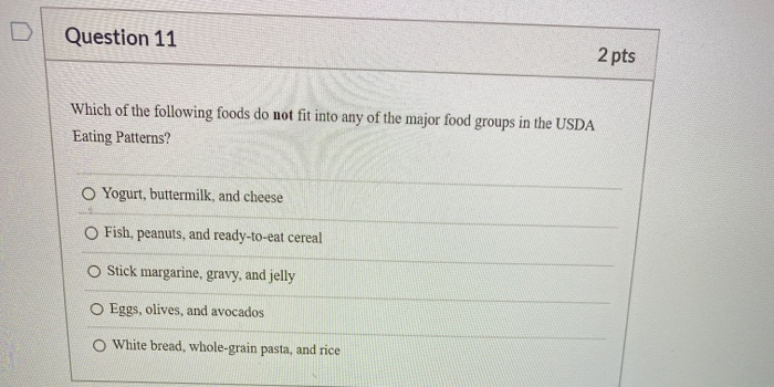 Solved Question 11 2 pts Which of the following foods do not | Chegg.com