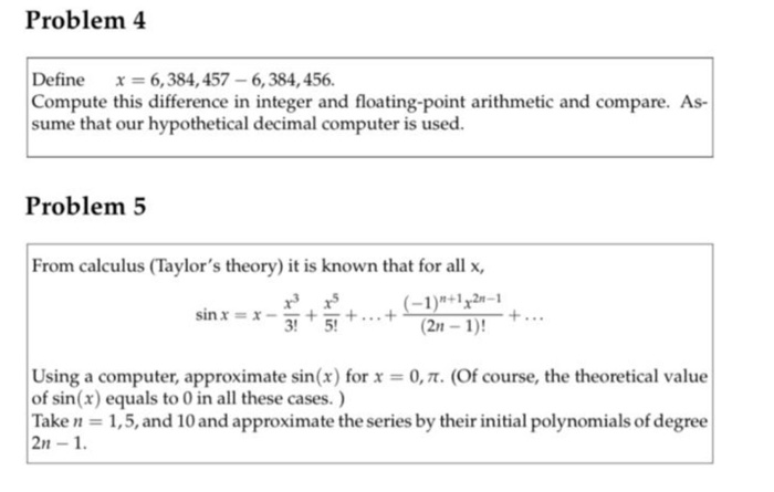 Solved Problem 4 Define x = 6,384,457 - 6,384,456. Compute | Chegg.com