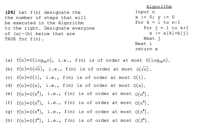 Solved Algorithm(26) ﻿Let f(n) ﻿designate thethe number of | Chegg.com