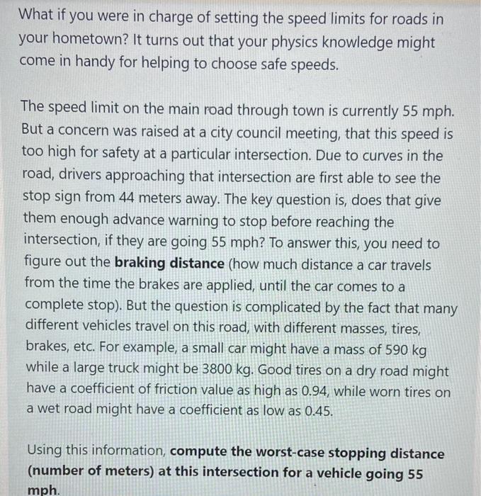 Solved What If You Were In Charge Of Setting The Speed | Chegg.com