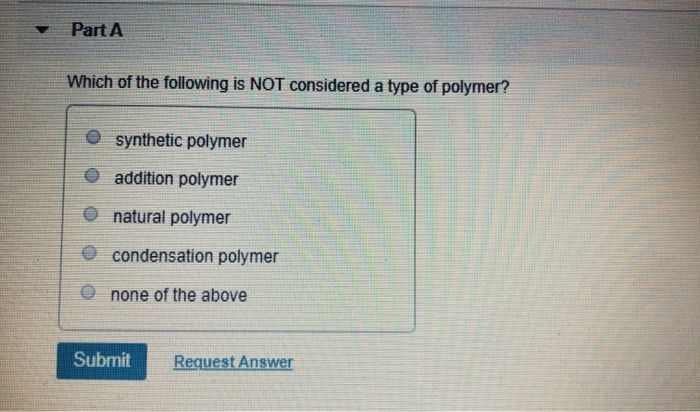 which of the following are not polymer