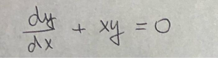 Solved dy dx + y = 0 (C 증 | Chegg.com