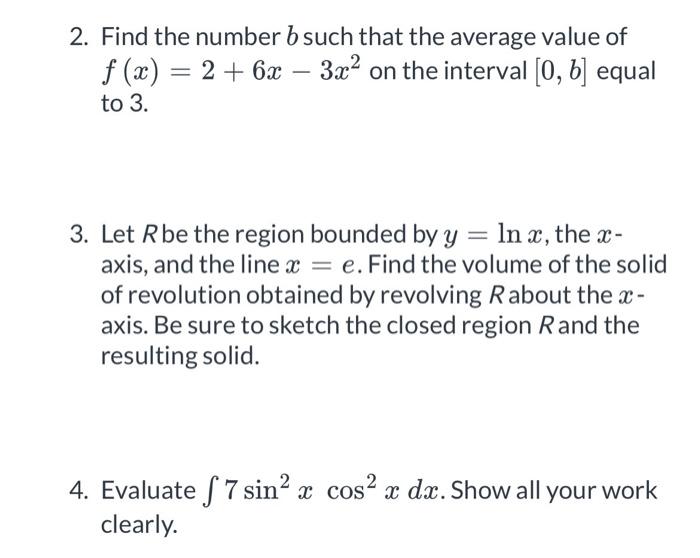 Solved 2. Find The Number B Such That The Average Value Of | Chegg.com