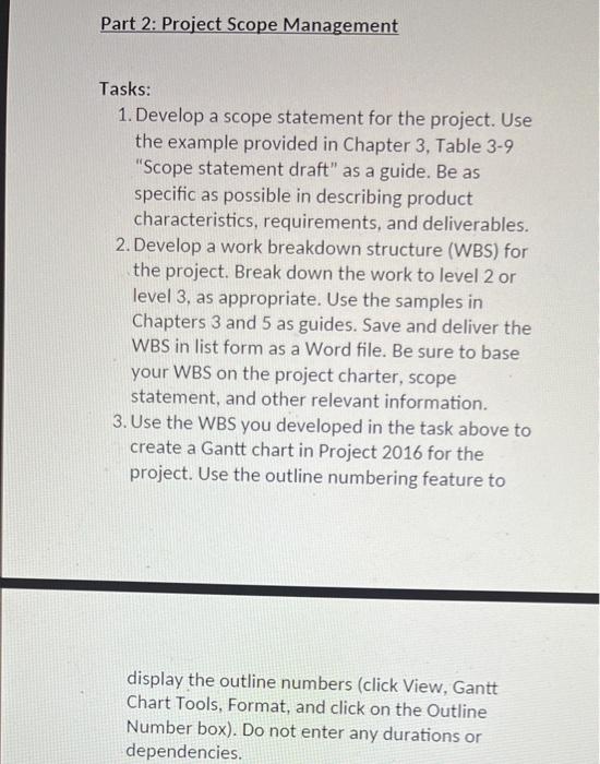 Part 2: Project Scope Management Tasks: 1. Develop a | Chegg.com