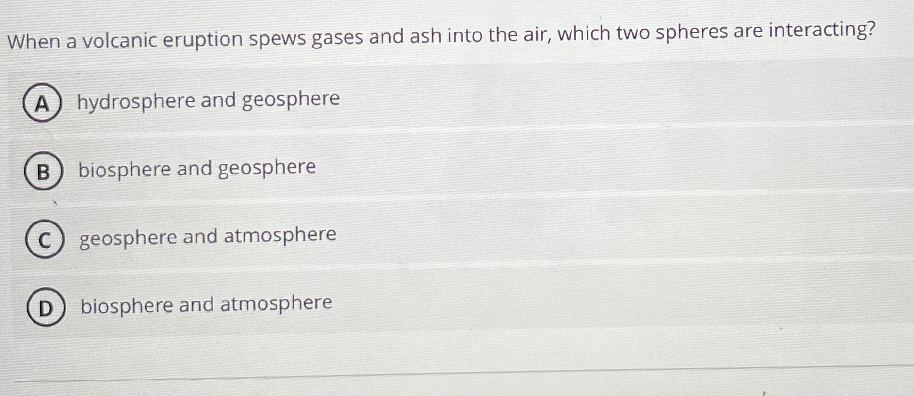 Solved When a volcanic eruption spews gases and ash into the