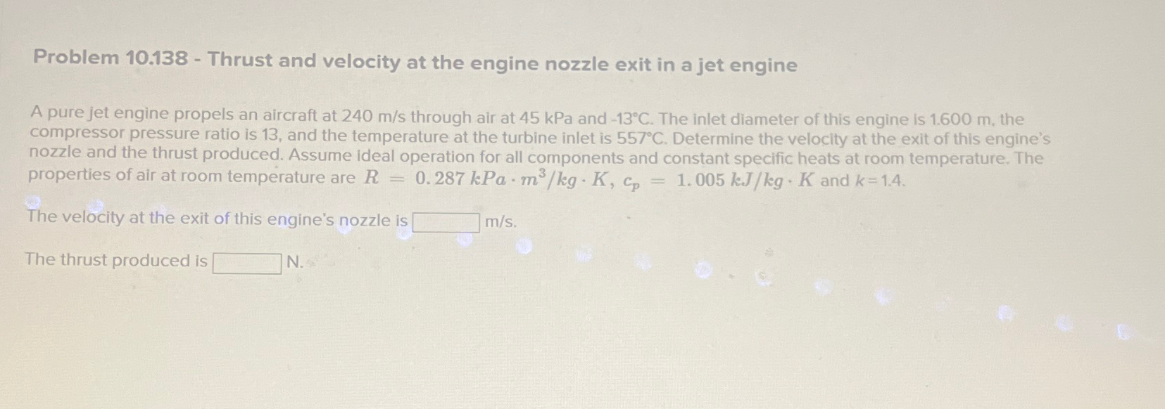 Solved Problem 10.138 - ﻿Thrust and velocity at the engine | Chegg.com