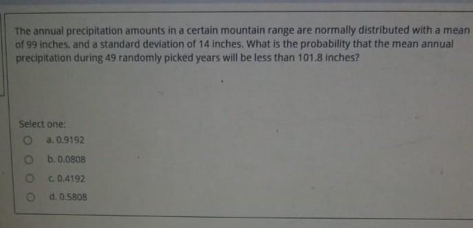 Solved The annual precipitation amounts in a certain | Chegg.com