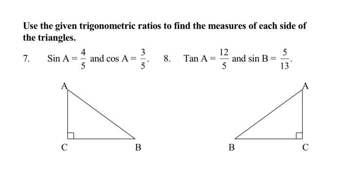 Solved Use the given trigonometric ratios to find the | Chegg.com