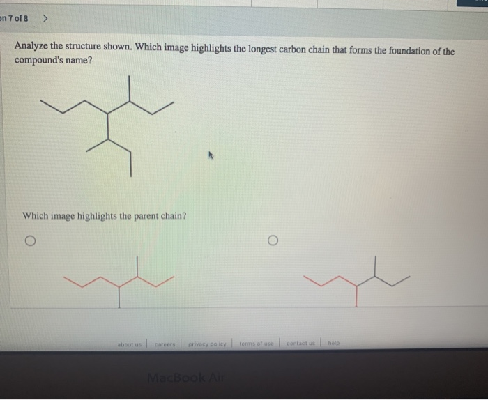 Solved on 7 of 8 > Analyze the structure shown. Which image