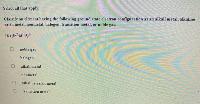 Solved Write the abbreviated electron configuration for each | Chegg.com