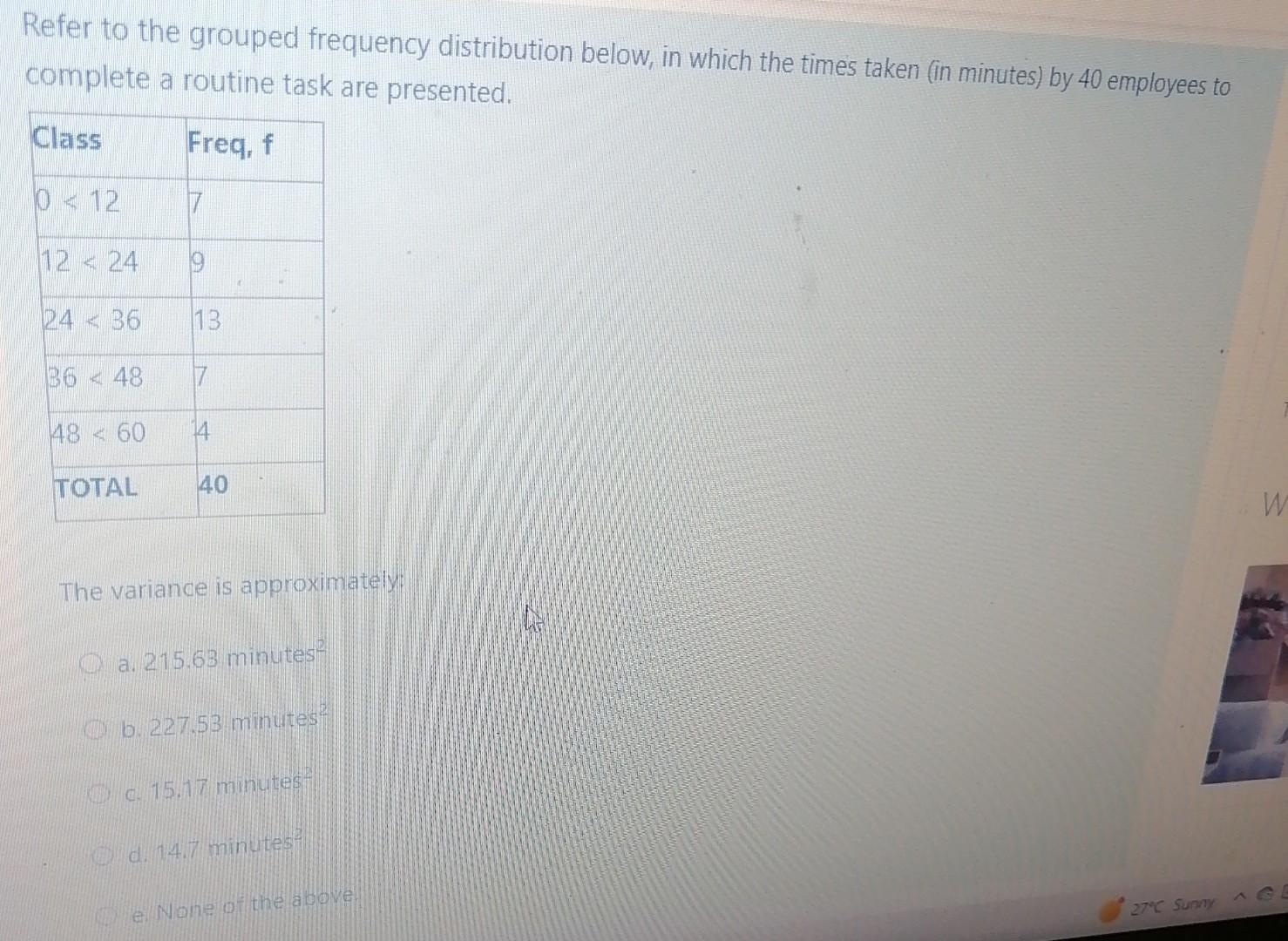 Solved Refer To The Grouped Frequency Distribution Below, In | Chegg.com