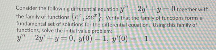 Solved Consider the following differential equation y" – 2y | Chegg.com