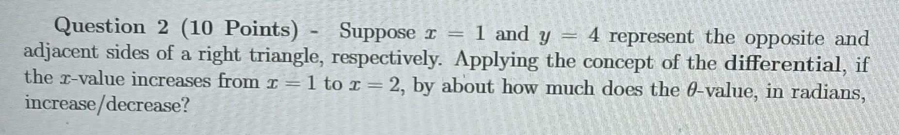 Solved Question 2 (10 Points) - Suppose x=1 and y=4 | Chegg.com