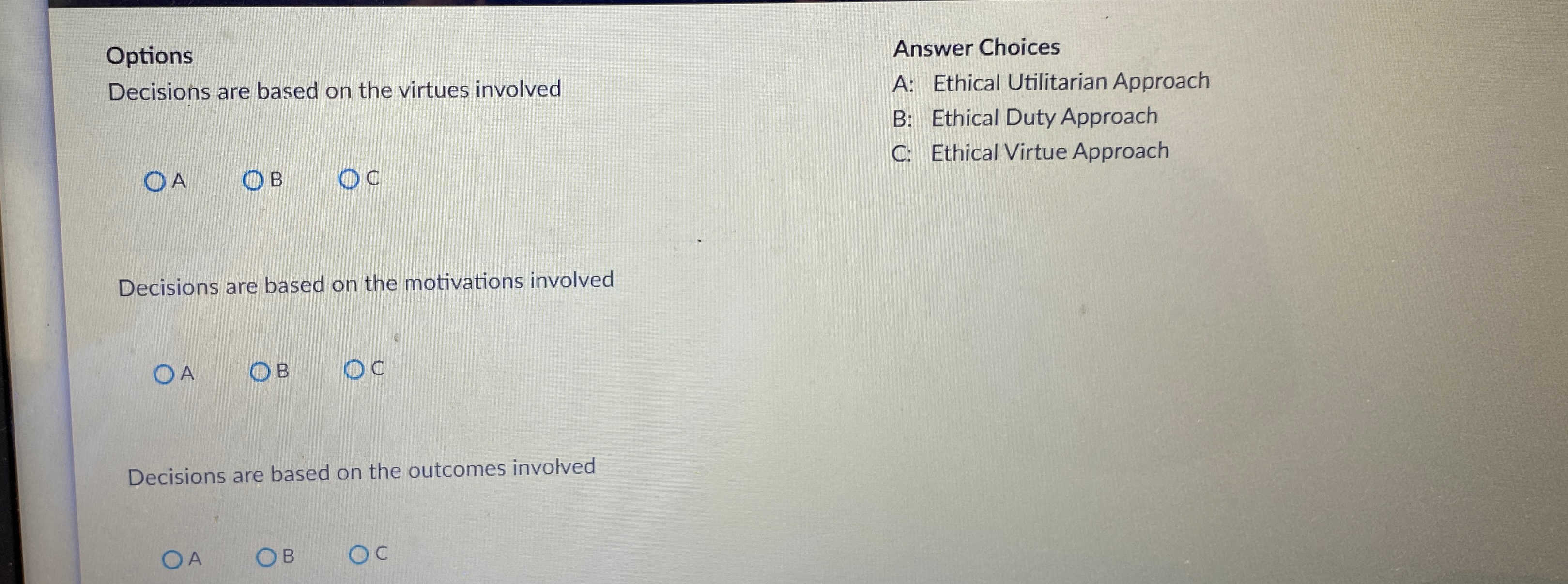 Solved OptionsDecisions are based on the virtues involved | Chegg.com