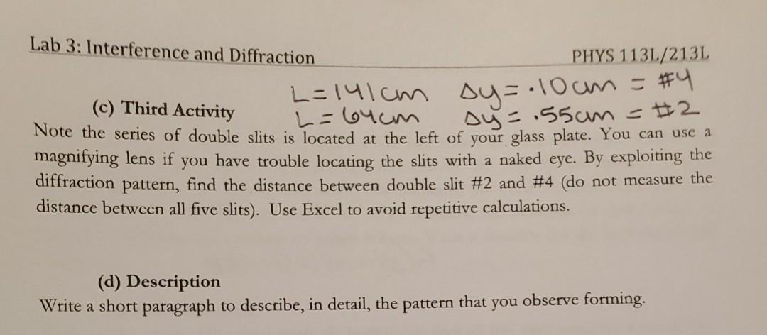 Solved Lab 3: Interference and Diffraction PHYS 113L/213L | Chegg.com