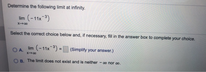 Solved Determine the following limit at infinity. lim | Chegg.com