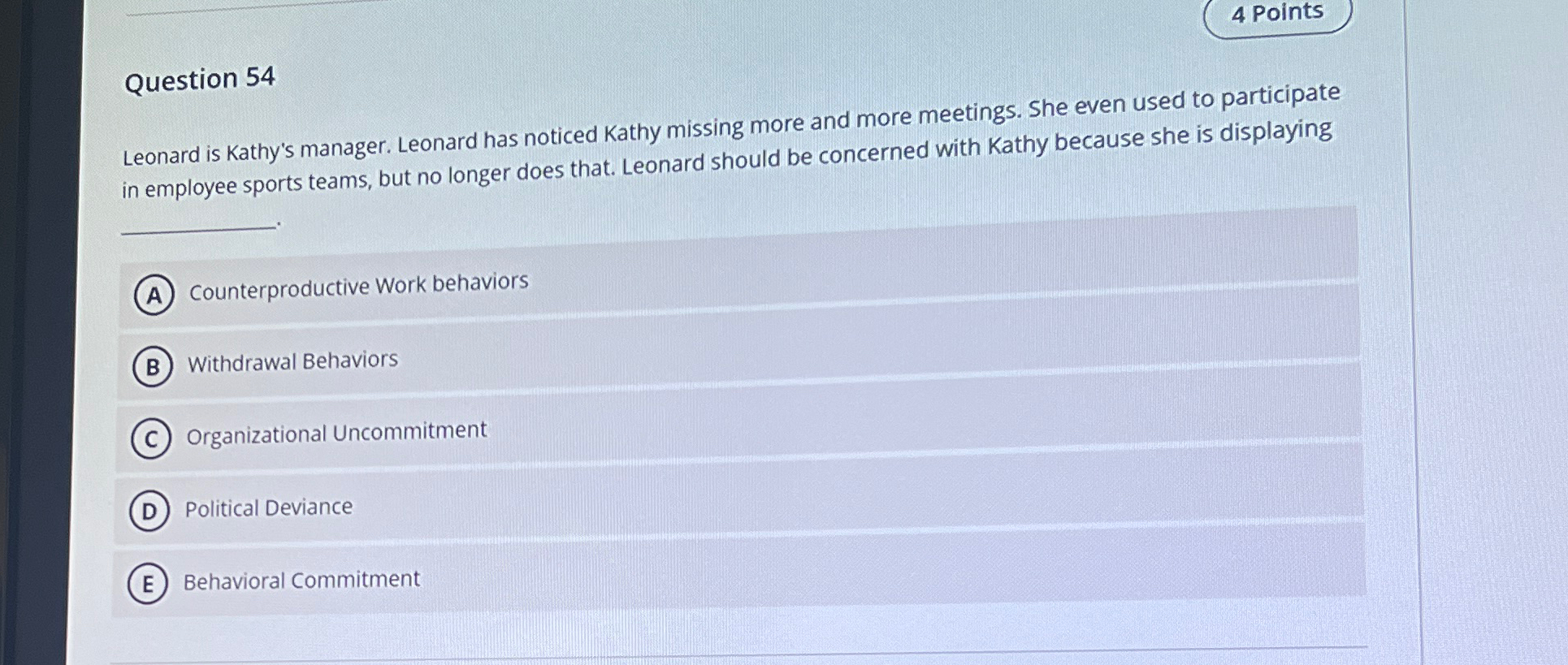 Solved 4 ﻿PointsQuestion 54Leonard is Kathy's manager. | Chegg.com