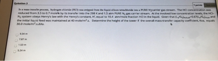 Solved Question 3 7 points In a mass transfer process, | Chegg.com