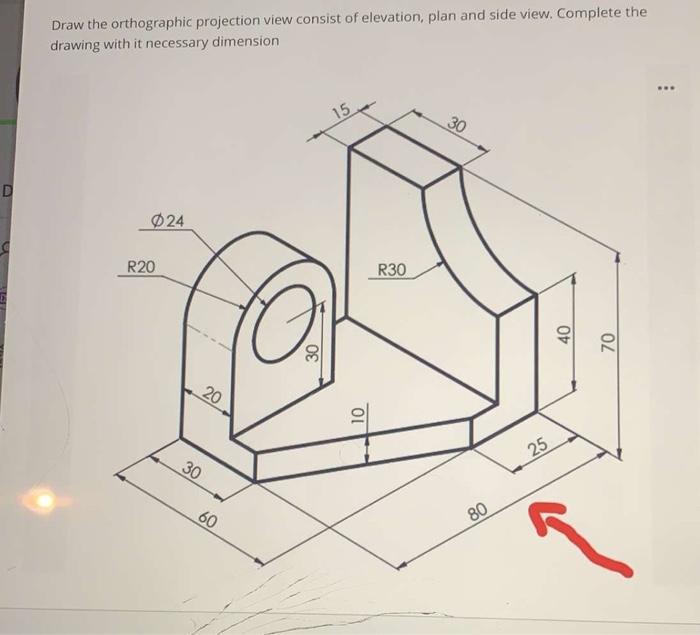 Solved Draw the orthographic projection view consist of | Chegg.com