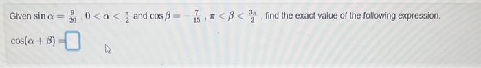 Solved Given sinα=209,0