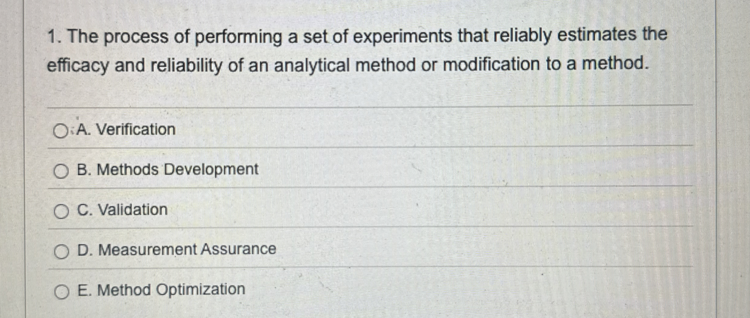Solved The process of performing a set of experiments that | Chegg.com