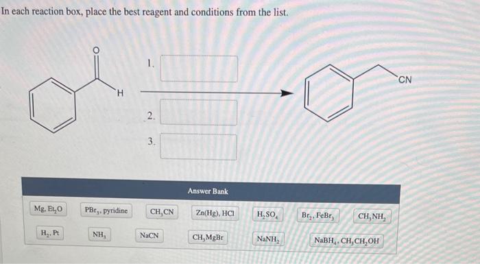 Solved In each reaction box, place the best reagent and | Chegg.com