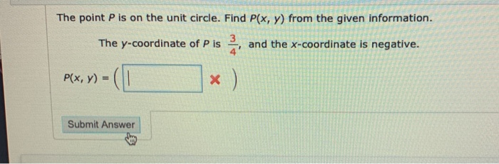 Solved The point P is on the unit circle. Find P(x, y) from | Chegg.com