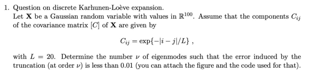 Solved Question on discrete Karhunen-Loève expansion.Let x | Chegg.com