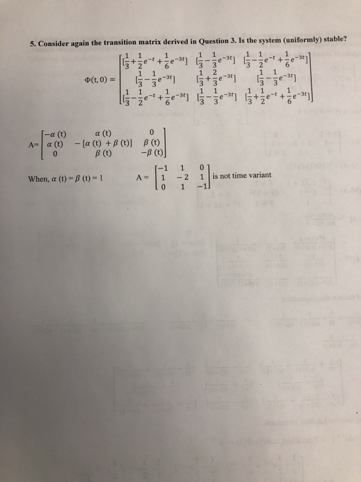 Solved 5. Consider again the transition matrix derived in | Chegg.com
