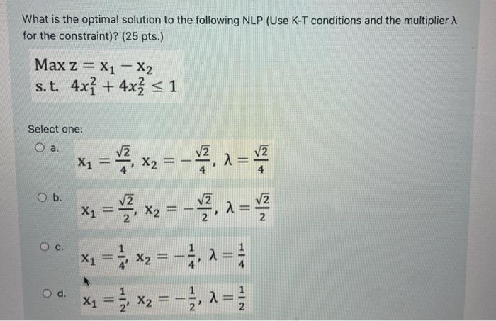 Solved What is the optimal solution to the following NLP | Chegg.com